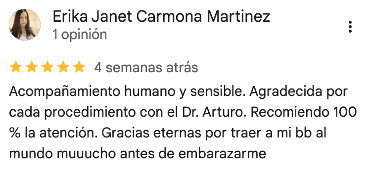 Reseña de 5 estrellas en Google de Erika Janet Carmona Martínez sobre el Dr. Arturo Ramos